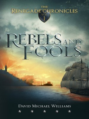 cover image of Rebels and Fools (The Renegade Chronicles Book 1)